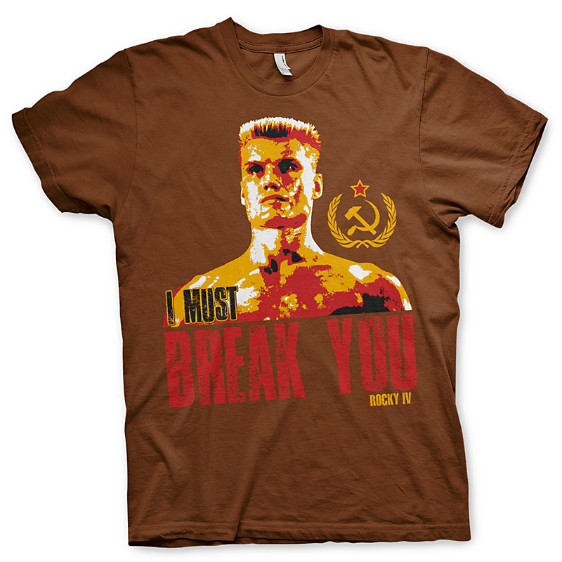 Rocky IV pánské tričko I Must Break You